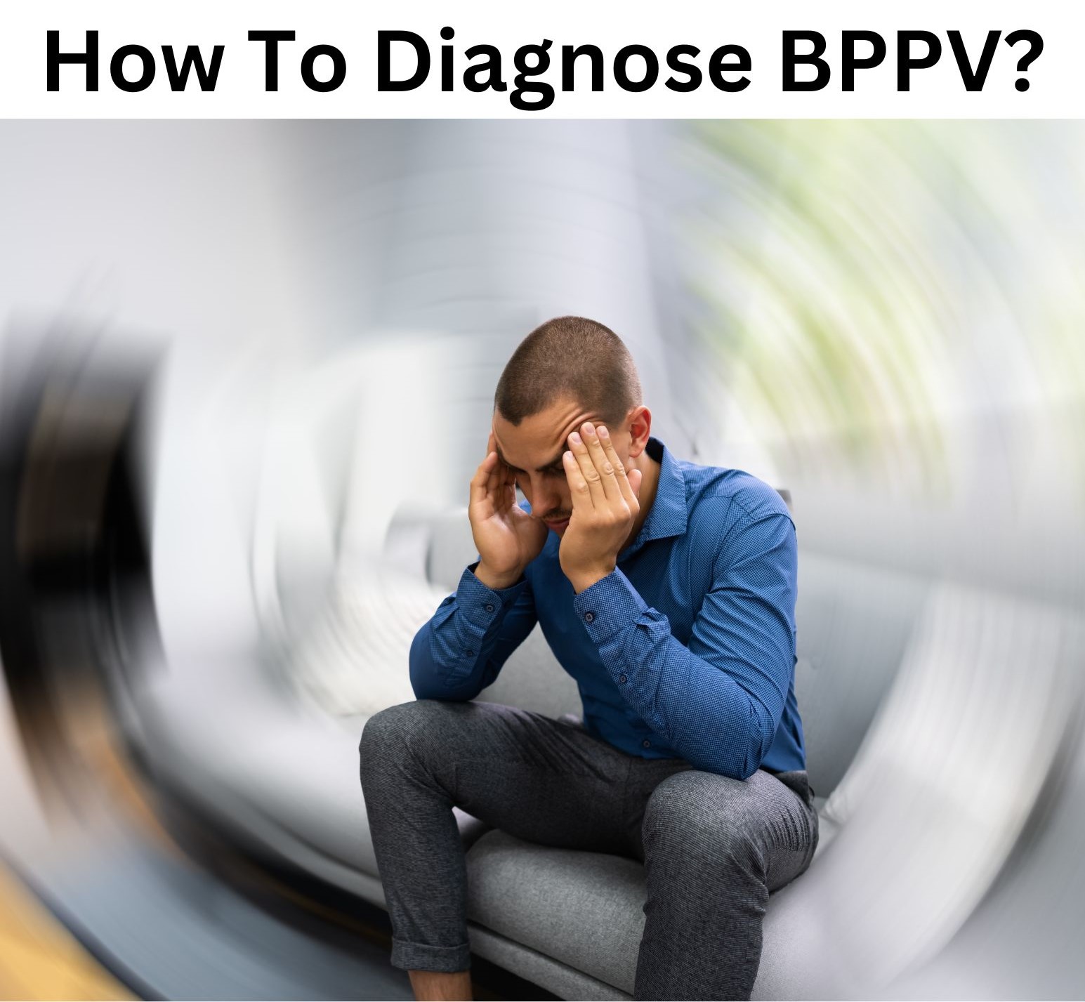 Graphic showing How To Diagnose BPPV and Calcium shift?