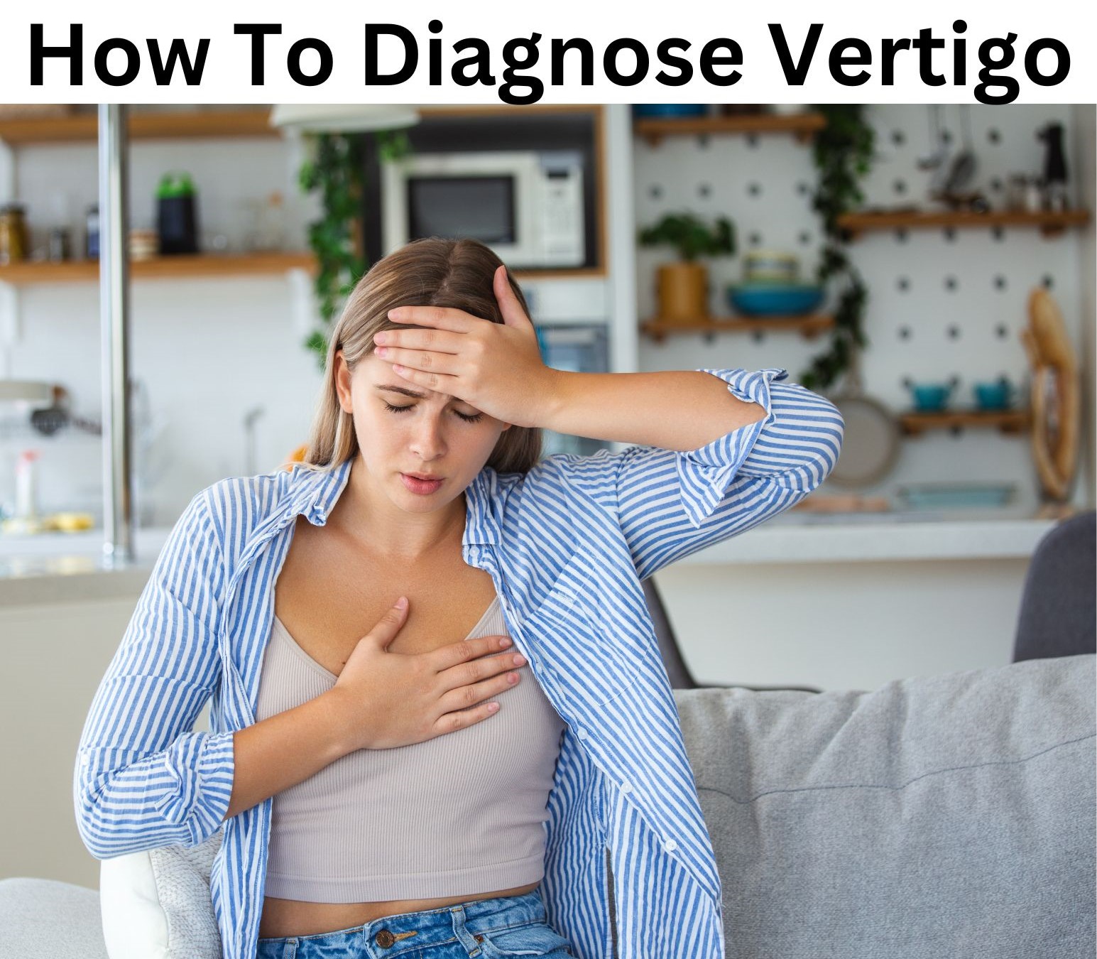 A graphic showing How to diagnose Vertigo
